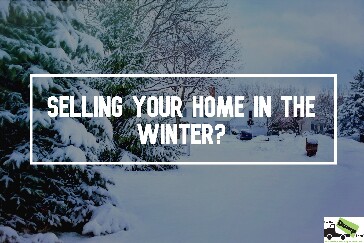 Selling Your Home In The Winter?